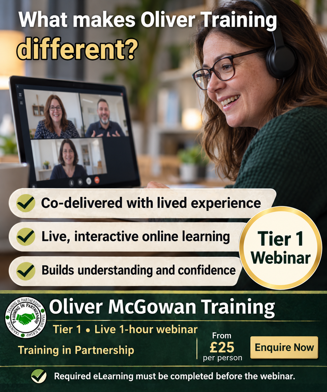 Oliver McGowan Tier 1 live one-hour webinar from £25 per person, with required eLearning before attendance.