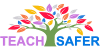 Teach-safer
